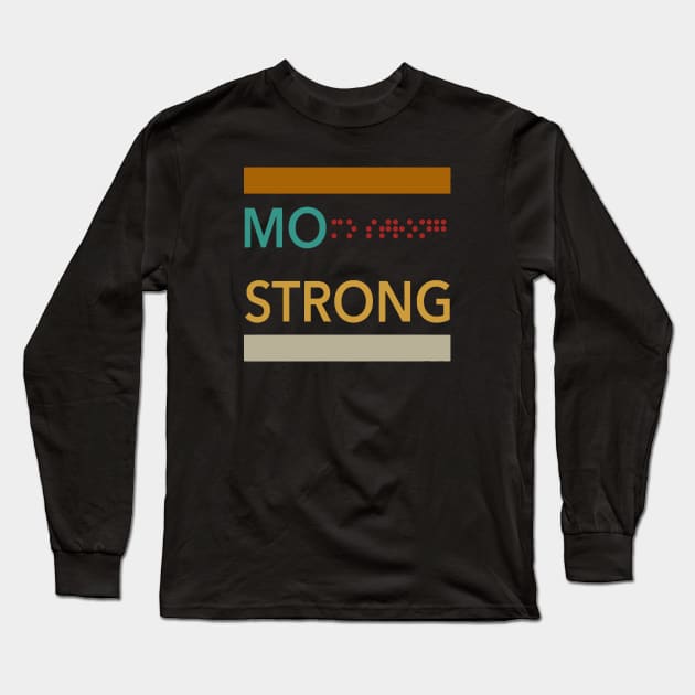 Mo Strong Long Sleeve T-Shirt by Rundown